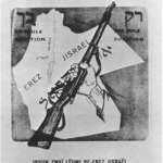 Poster von Irgun (Etzel), einer para-militärischen revisionistischen Orga-nisation, mit einem angestrebten „Land Israel“ beiderseits des Jordan (1930er Jahre). Quelle: http://www.rense.com/1.imagesH/irgun.jpg